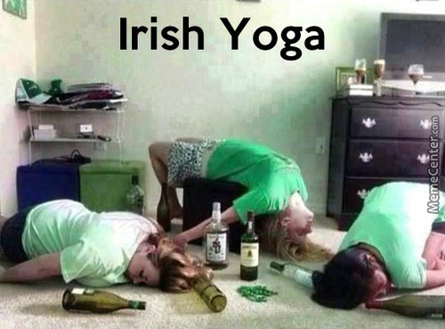 Irish Yoga Irish Memes
