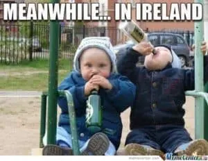 Meanwhile Irish Memes