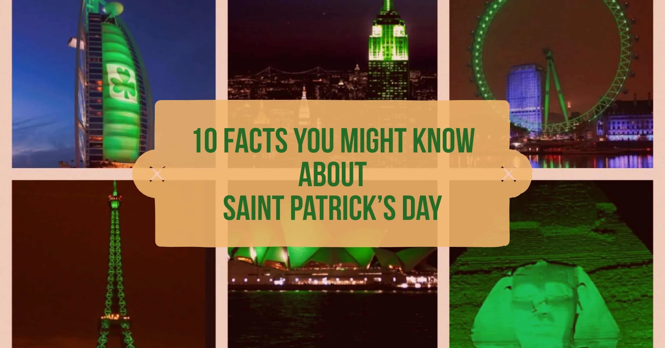 10 facts about St patricks day