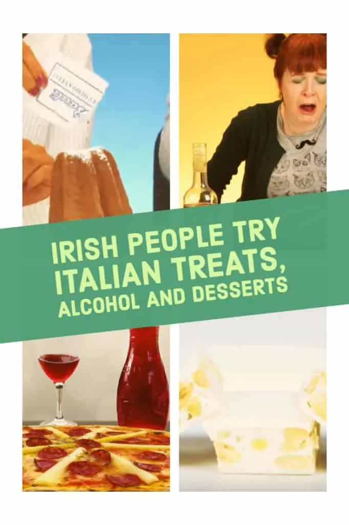 Irish People Try Italian Treats, Alcohol And Desserts