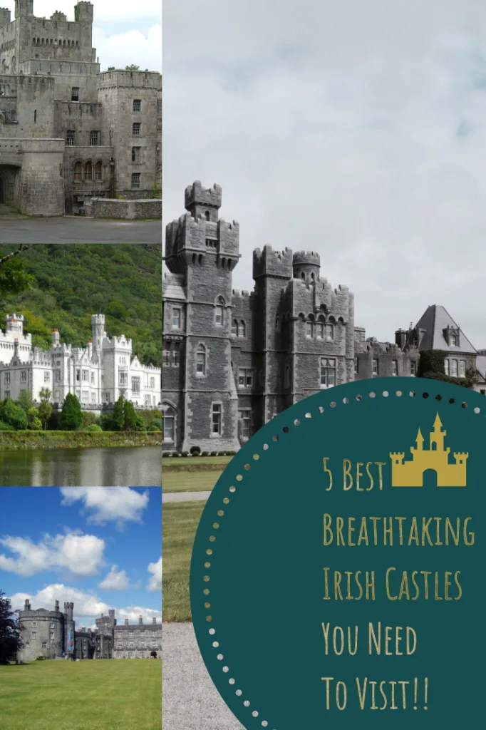 5 Best Breathtaking Irish Castles You Need To Visit In 2019