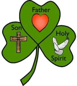 Father, Son And Holy Spirit that St Patrick used to demonstrate using the shamrock.