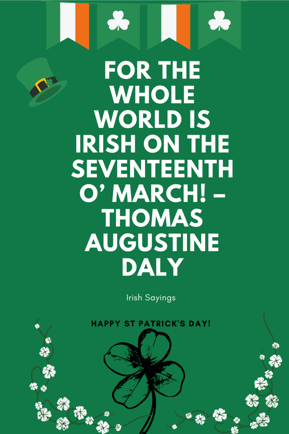100 Best Irish Sayings For St Patrick's Day Irish Blessings And Proverbs 100 Best Irish Sayings For St Patrick's Day Irish Blessings And Proverbs
