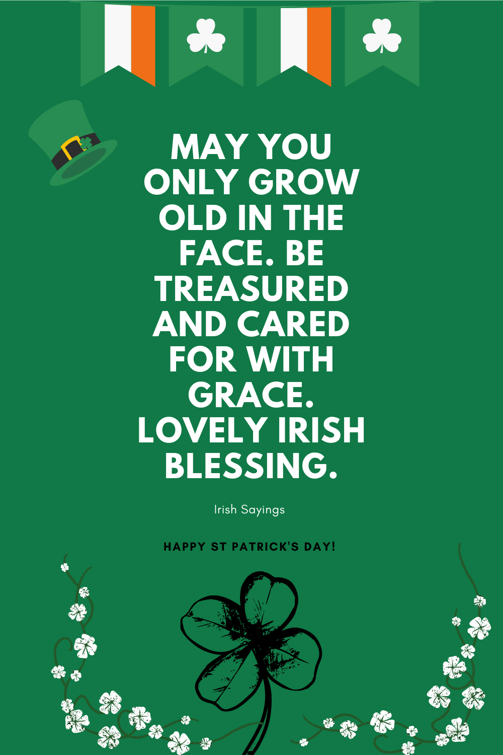 150 Incredible Irish Sayings And Irish Blessings For St Patrick's Day 2023