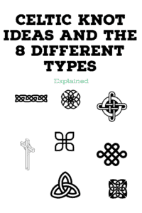 The Celtic Knot Meaning And The 8 Different Types Explained - Irish ...