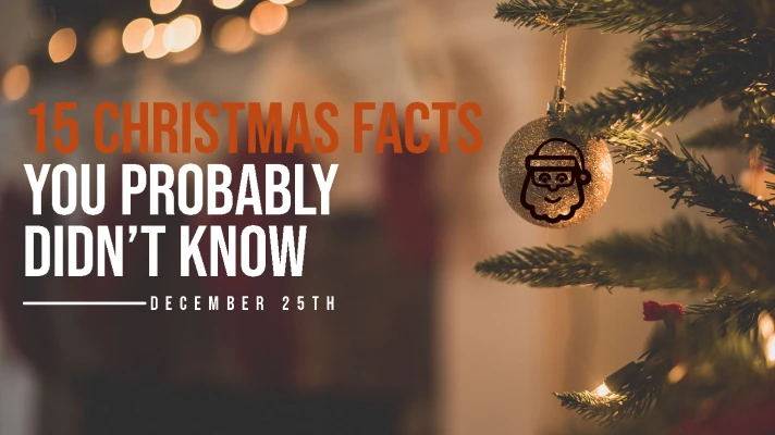 15 Christmas facts that you might not know
