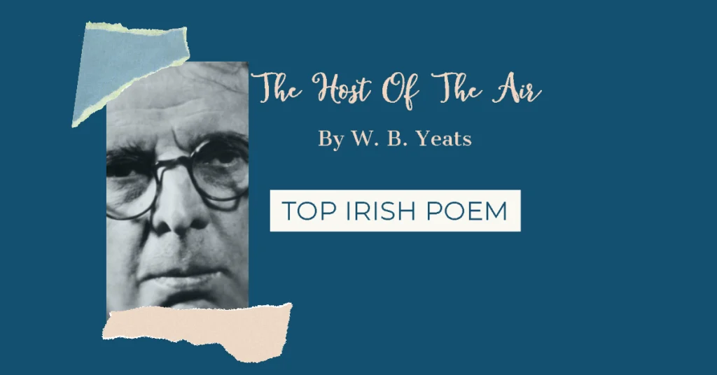 The Host Of The Air By William Butler Yeats