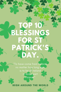 The best blessings for St Patrick's day.