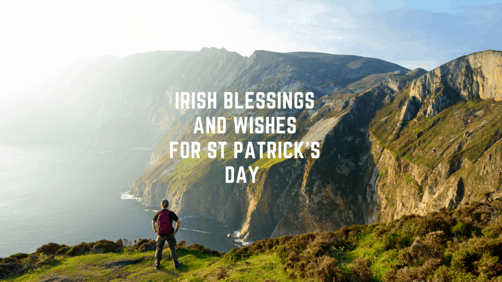 Top 10 Irish Blessings And Wishes For St Patrick’s Day 2021