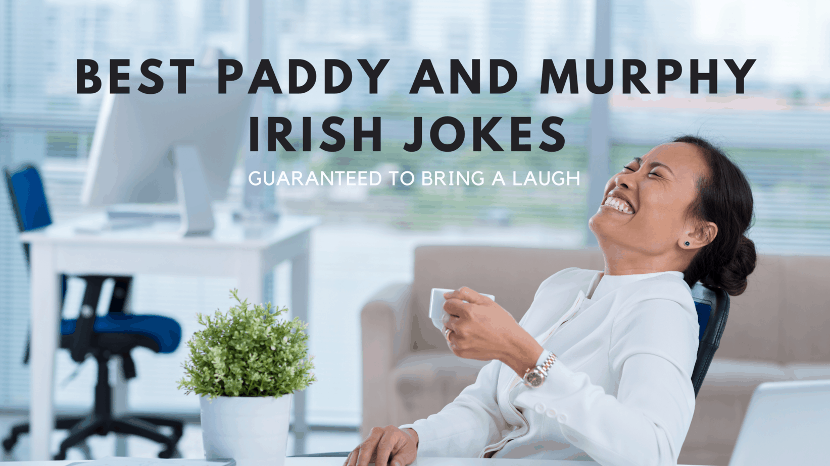 5 Best Paddy And Murphy Irish Jokes