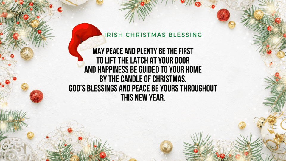 10 Lovely Irish Christmas Blessings For A Merry Christmas Irish Blessing For Christmas