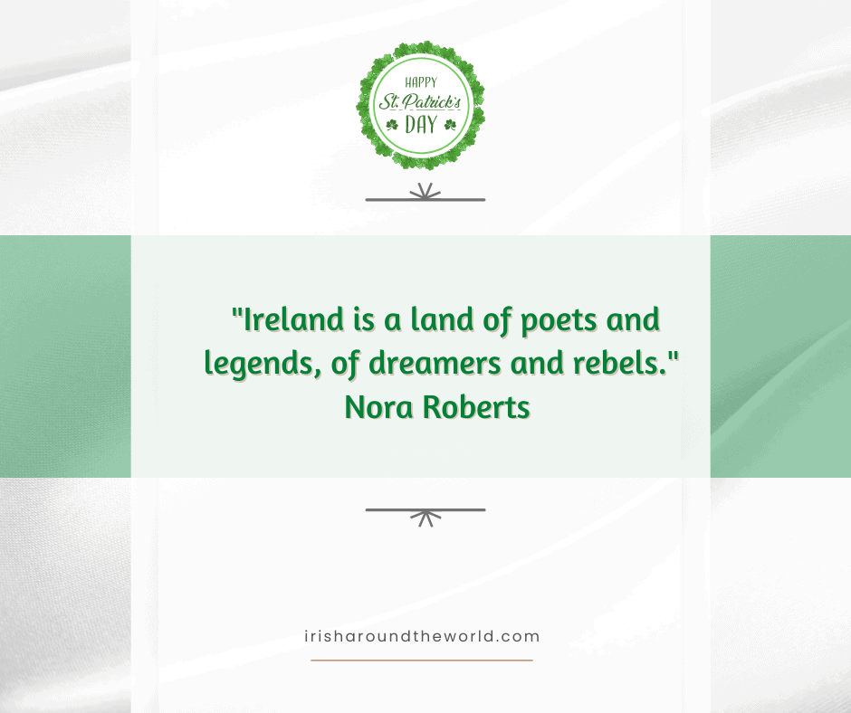 Ireland is a land of poets and legends, of dreamers and rebels. - Irish quotes 