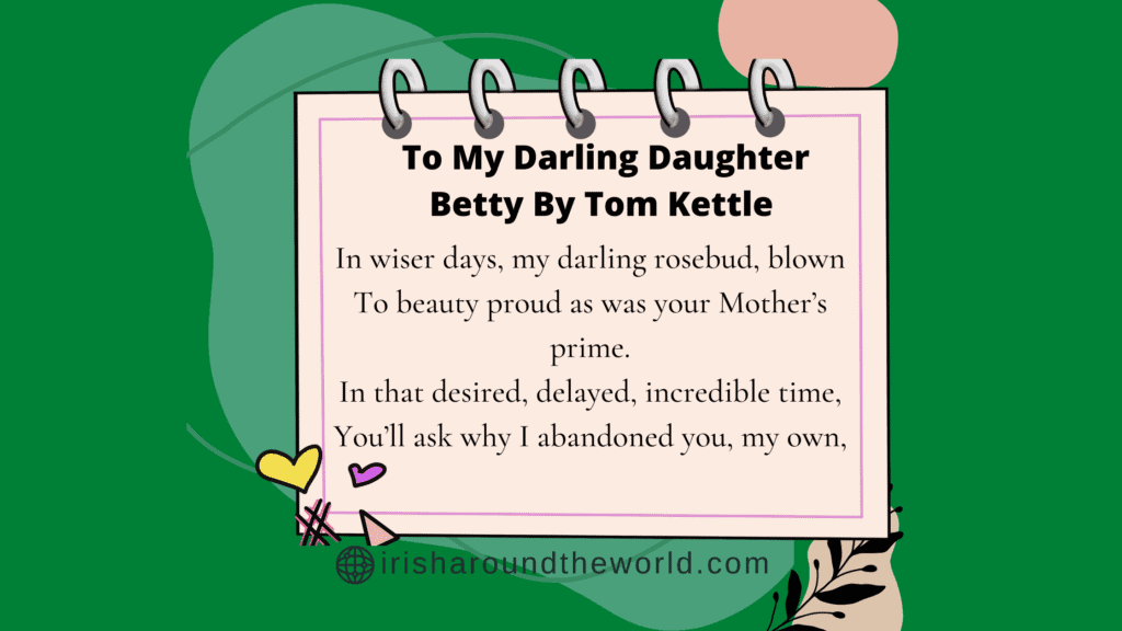 To My Darling Daughter Betty By Tom Kettle