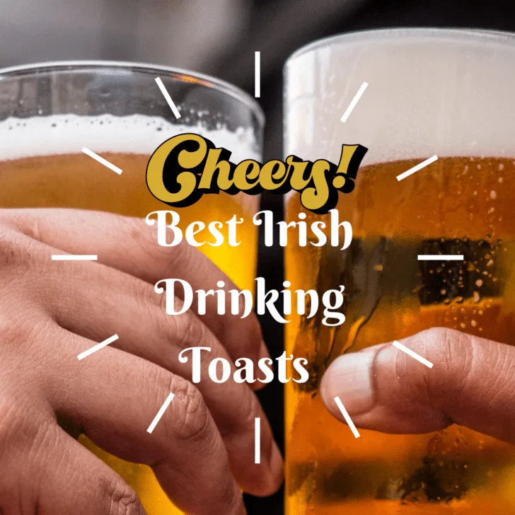 Best Irish drinking toasts