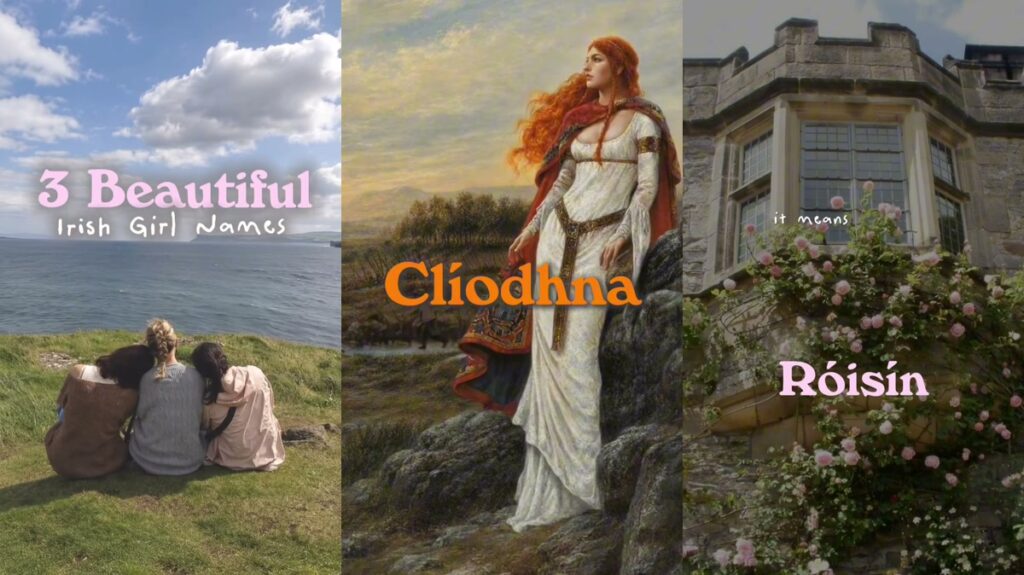 Three Irish girls sitting on a cliff, a painting of Cliodhna and a rose-covered window for Roisin: how to pronounce Irish girl names