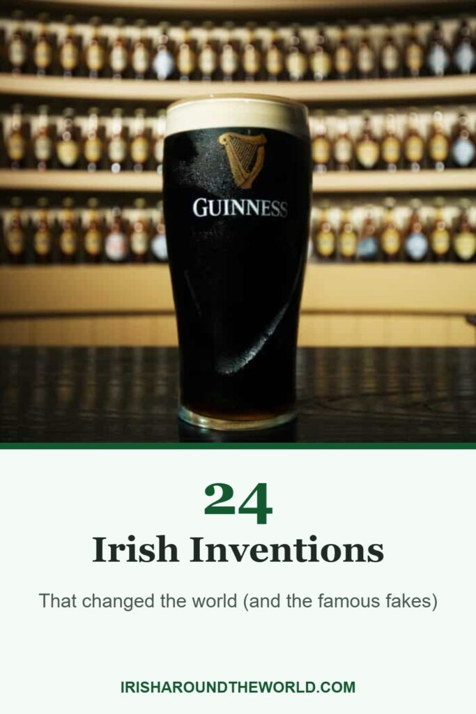 24 Irish Inventions: That changed the world (and the famous fakes)