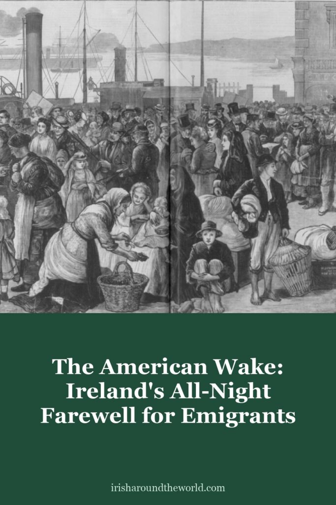 The American Wake: Ireland&rsquo;s all-night farewell for emigrants