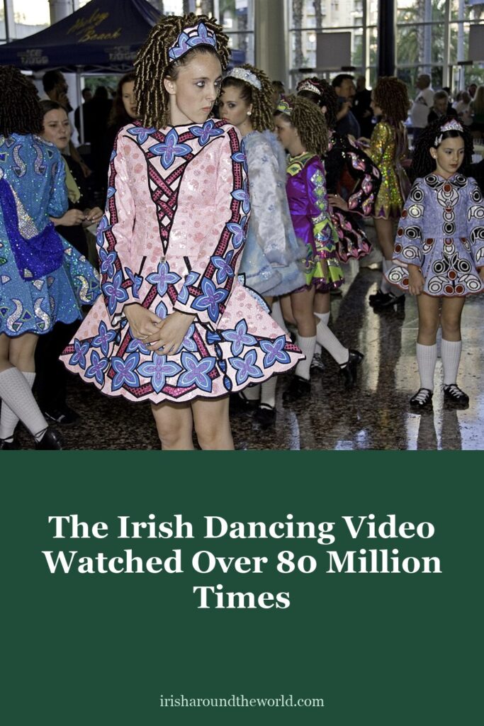 The Irish dancing video watched over 80 million times