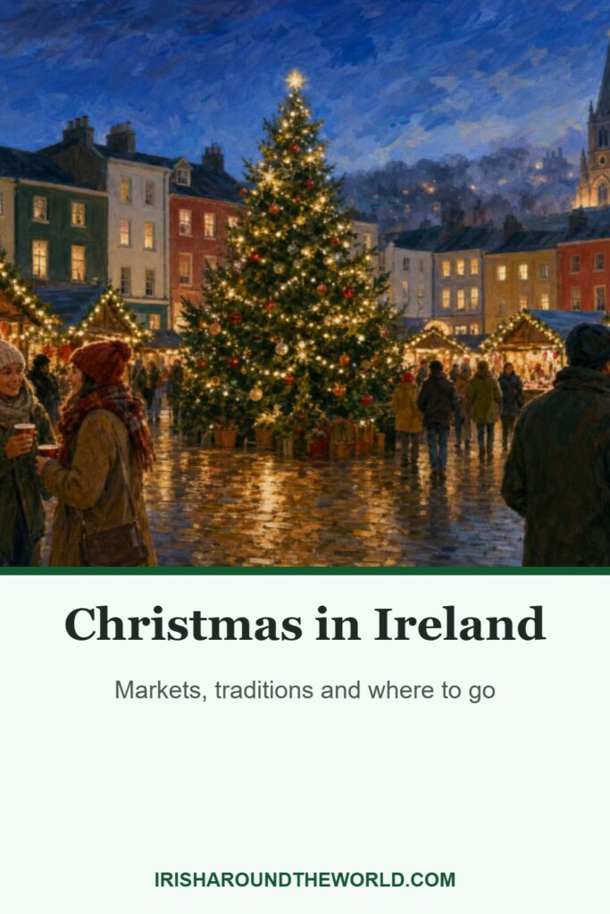 Christmas in Ireland: Markets, traditions and where to go