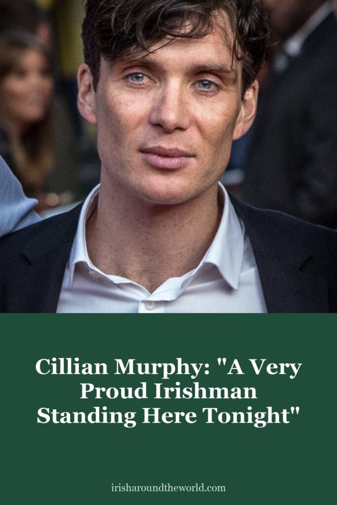 Cillian Murphy&rsquo;s Oscar speech: a very proud Irishman standing here tonight
