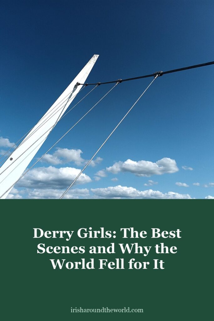 Derry Girls: the best scenes and why the world fell for it