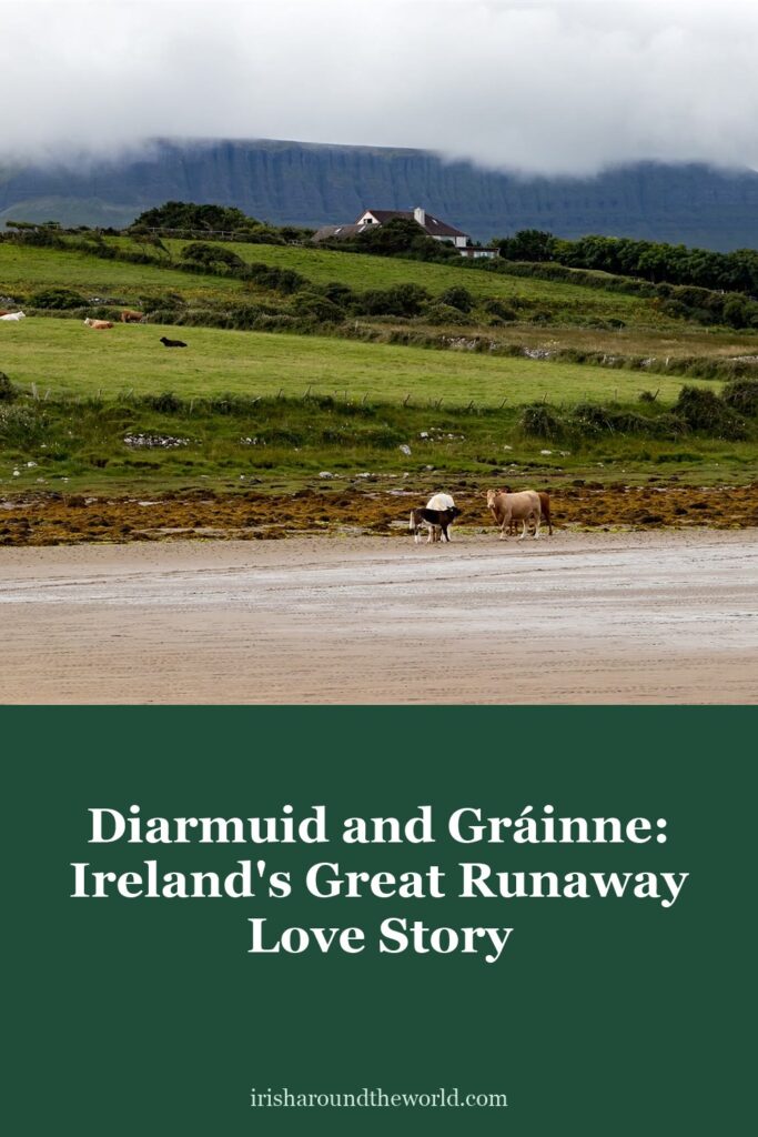 Diarmuid and Gráinne: Ireland’s great runaway love story