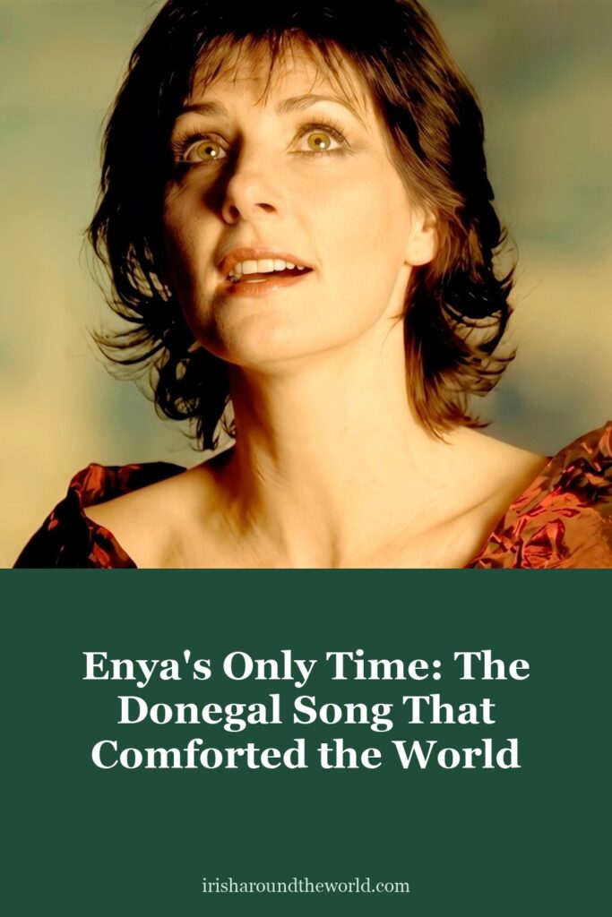 Enya&rsquo;s Only Time: the Donegal song that comforted the world