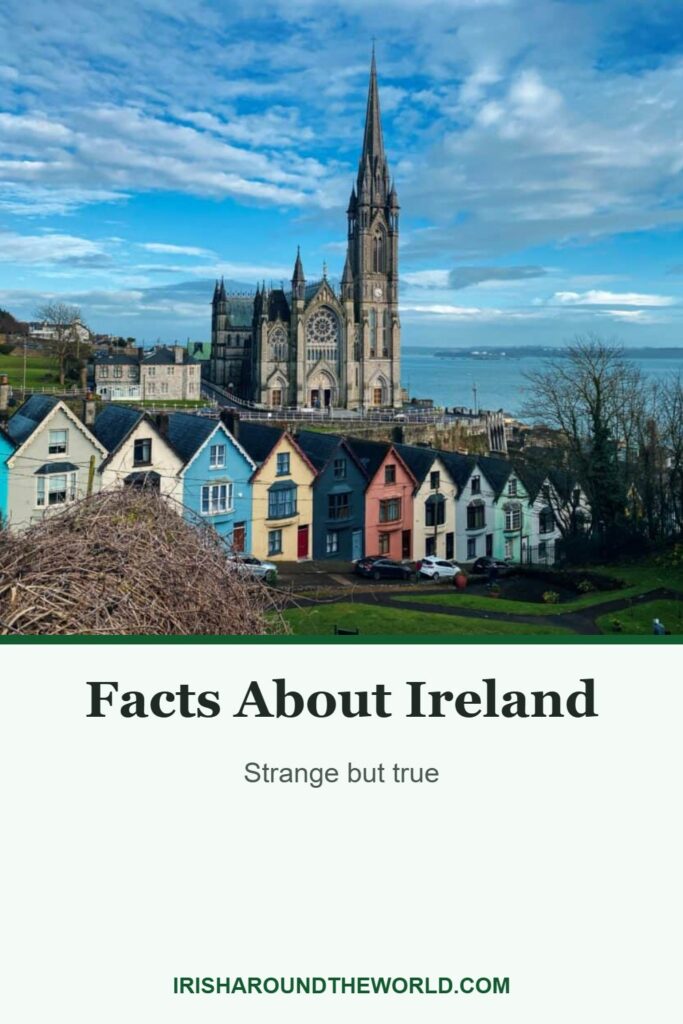 Facts About Ireland: Strange but true