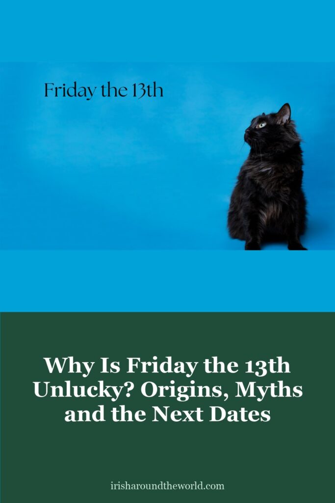 Why is Friday the 13th unlucky? Origins, myths and the next dates