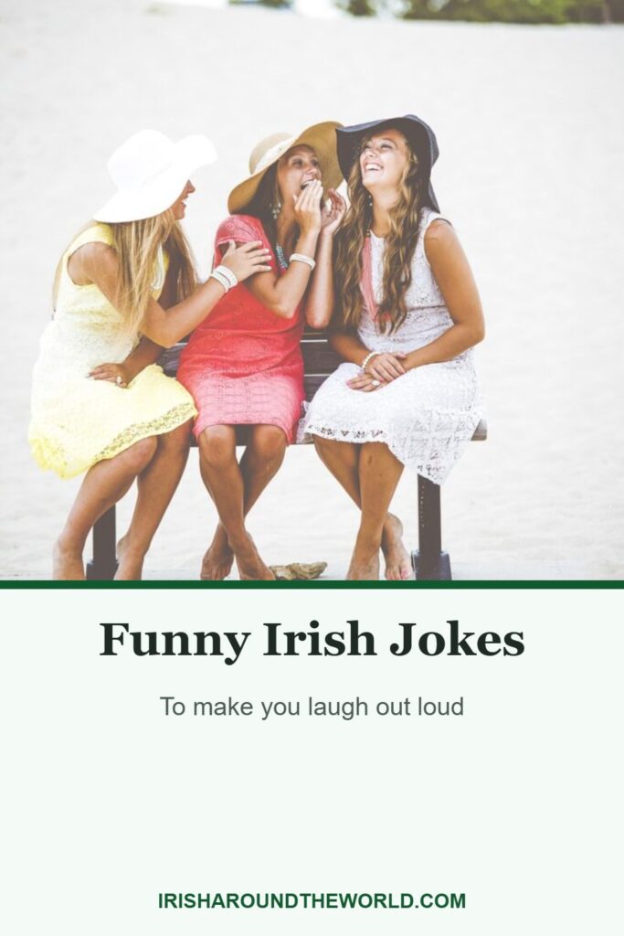 Funny Irish Jokes: To make you laugh out loud