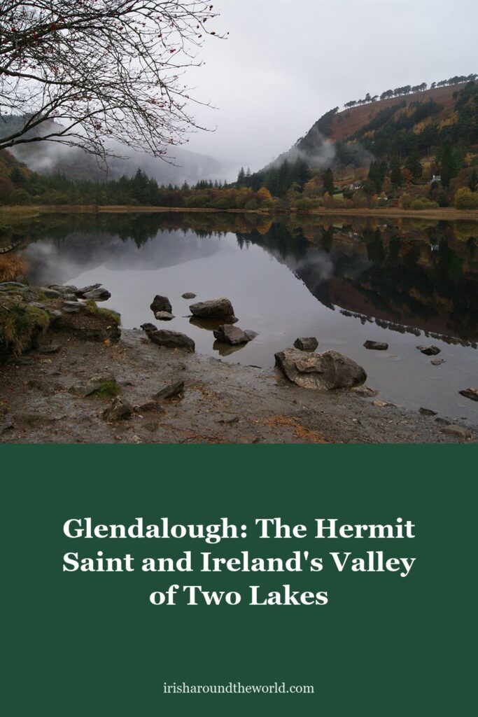 Glendalough: The Hermit Saint, a Blackbird and Ireland's Valley of Two Lakes