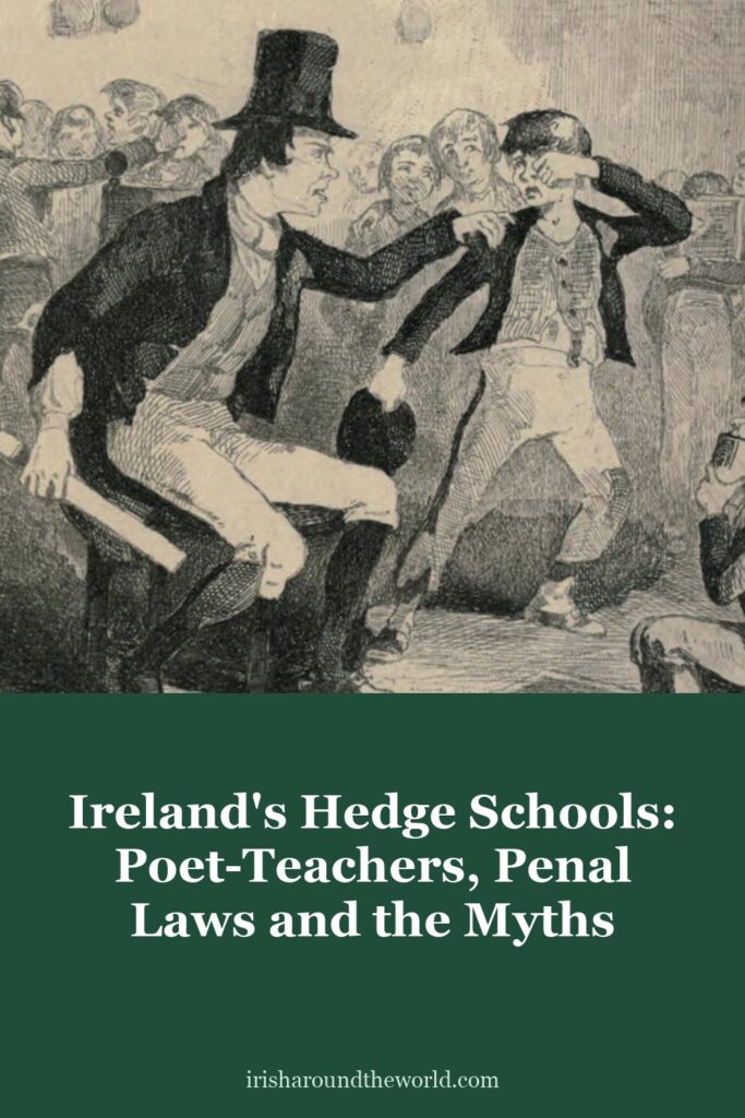 Ireland&rsquo;s hedge schools: poet-teachers, the Penal Laws and the myths