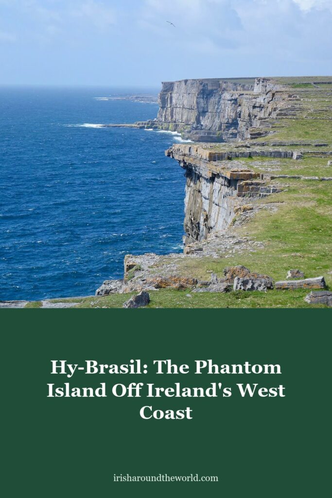Hy-Brasil: The Phantom Island Off Ireland That Mapmakers Drew for 500 Years