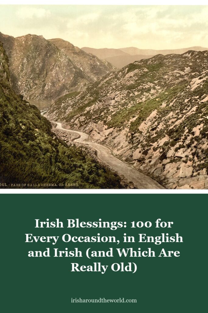 Irish Blessings: 100 for Every Occasion, in English and Irish (and Which Are Really Old)
