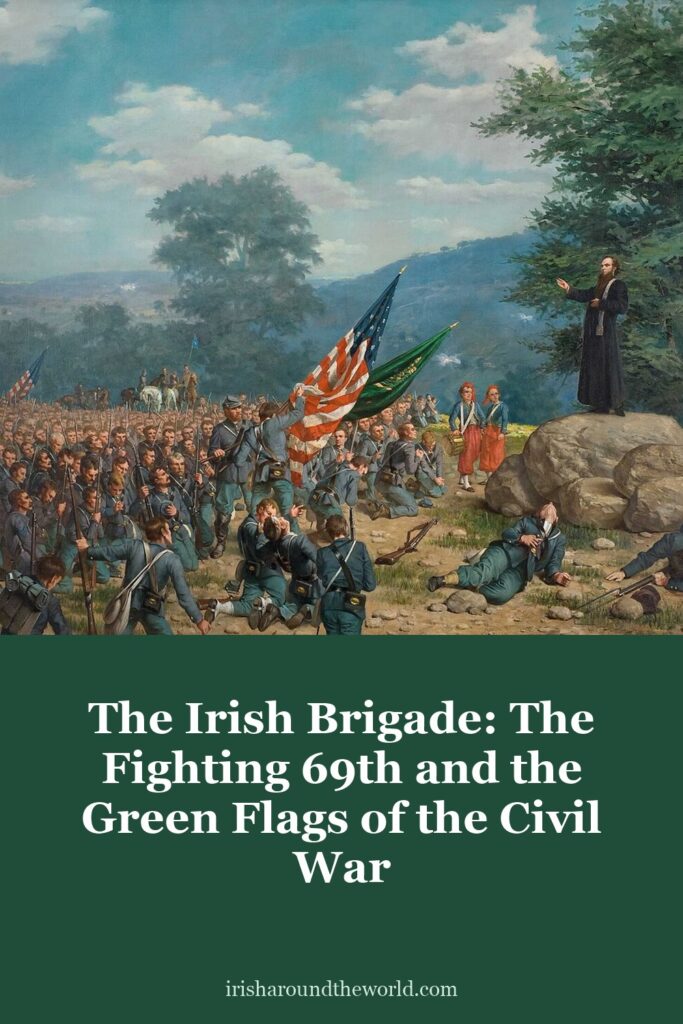 The Irish Brigade: the Fighting 69th and the green flags of the Civil War