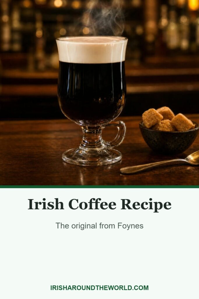 Irish Coffee Recipe: The original from Foynes