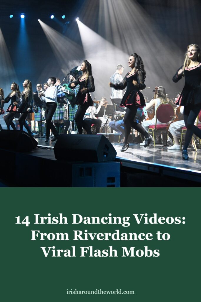 14 of the best Irish dancing videos, from Riverdance at Eurovision 1994 to viral flash mobs