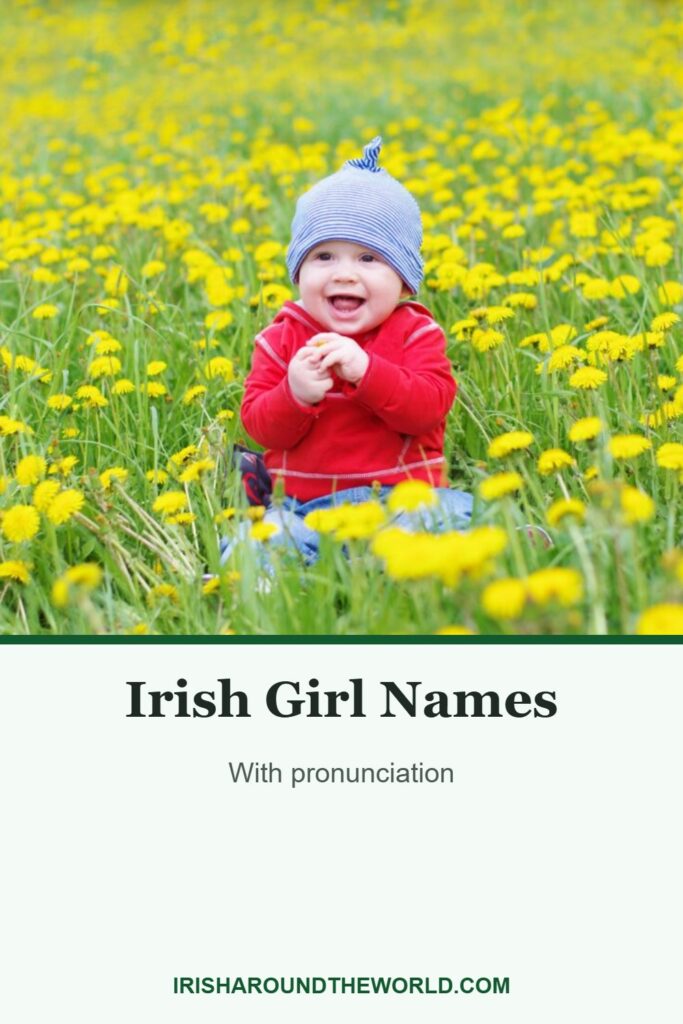 Irish Girl Names: With pronunciation