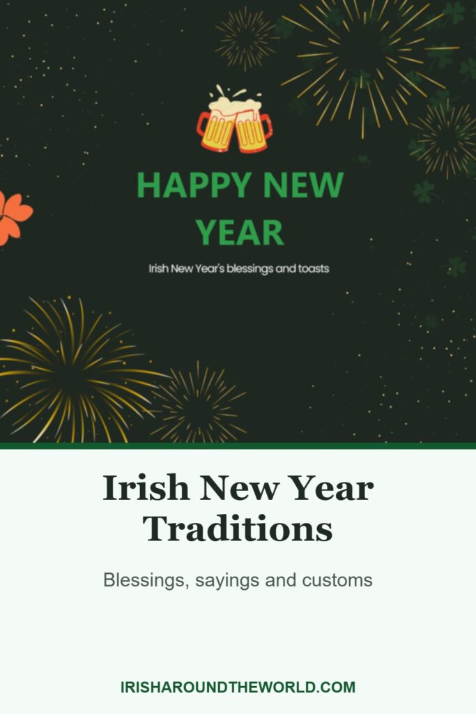 Irish New Year Traditions: Blessings, sayings and customs
