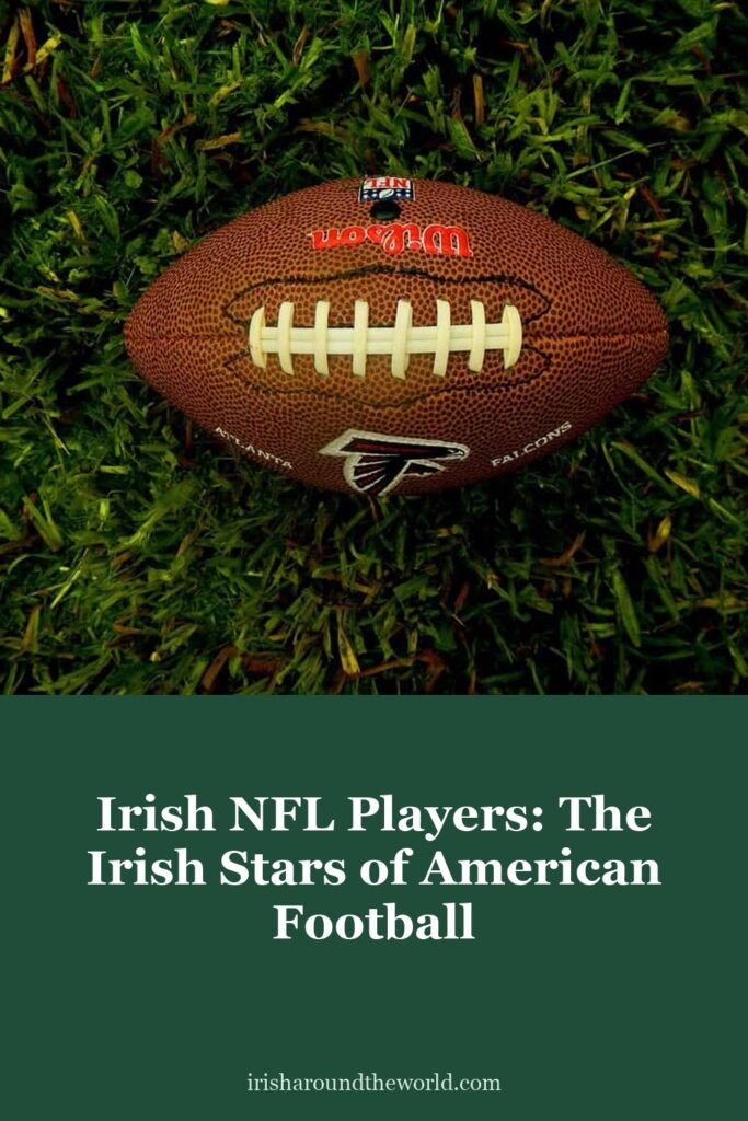 Irish NFL players: the Irish stars of American football
