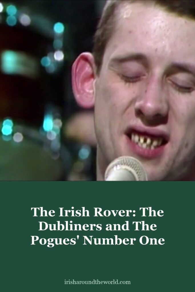 The Irish Rover: The Dubliners and The Pogues&rsquo; number one