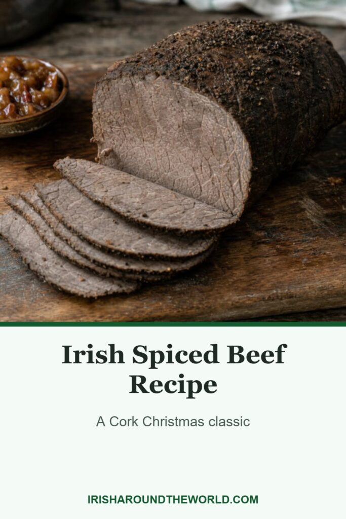 Irish Spiced Beef Recipe: A Cork Christmas classic