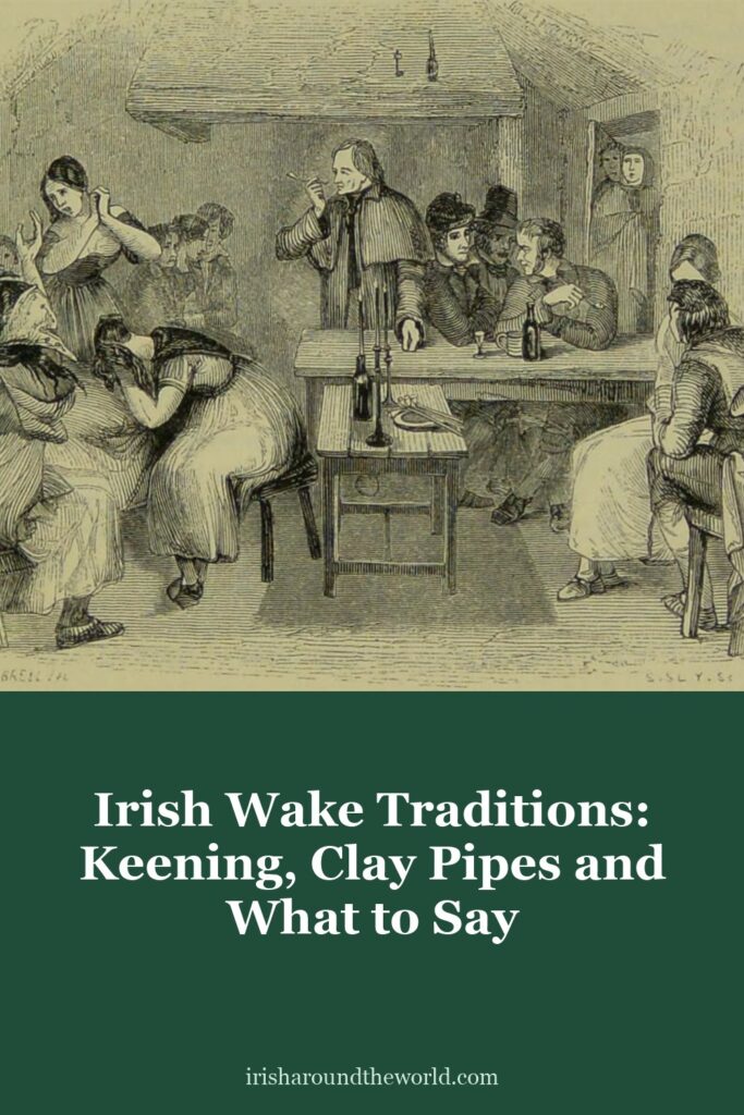 Irish wake traditions: keening, clay pipes and what to say