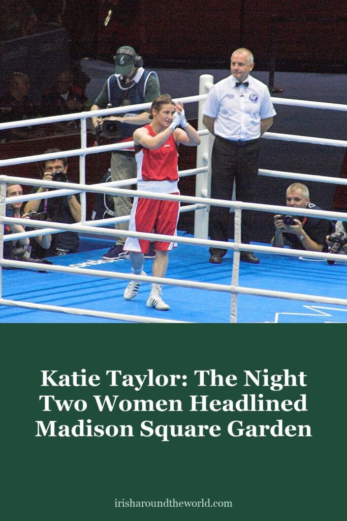 Katie Taylor v Amanda Serrano: the night two women headlined Madison Square Garden