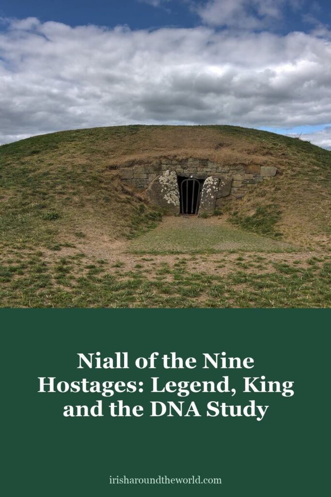 Niall of the Nine Hostages: the legend, the High King and the DNA study.