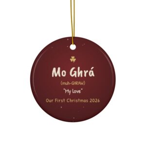 Mo Ghr&aacute; Our First Christmas 2026 ceramic ornament