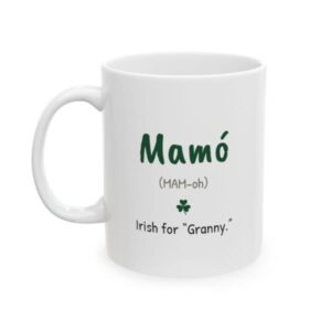 Mam&oacute; mug: Irish for granny, with pronunciation