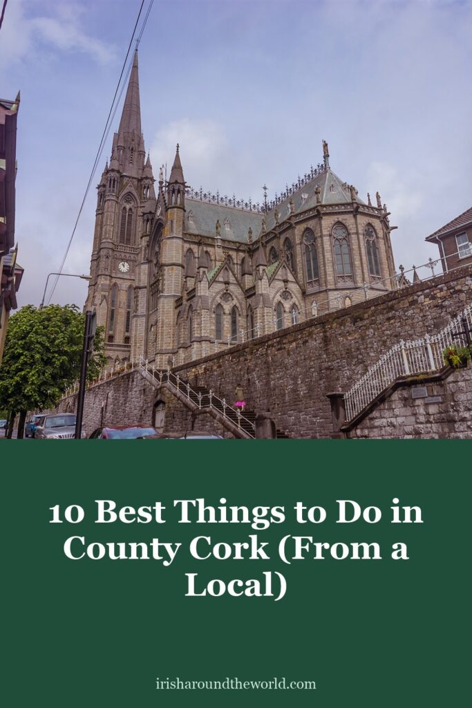 10 best things to do in County Cork, from a local