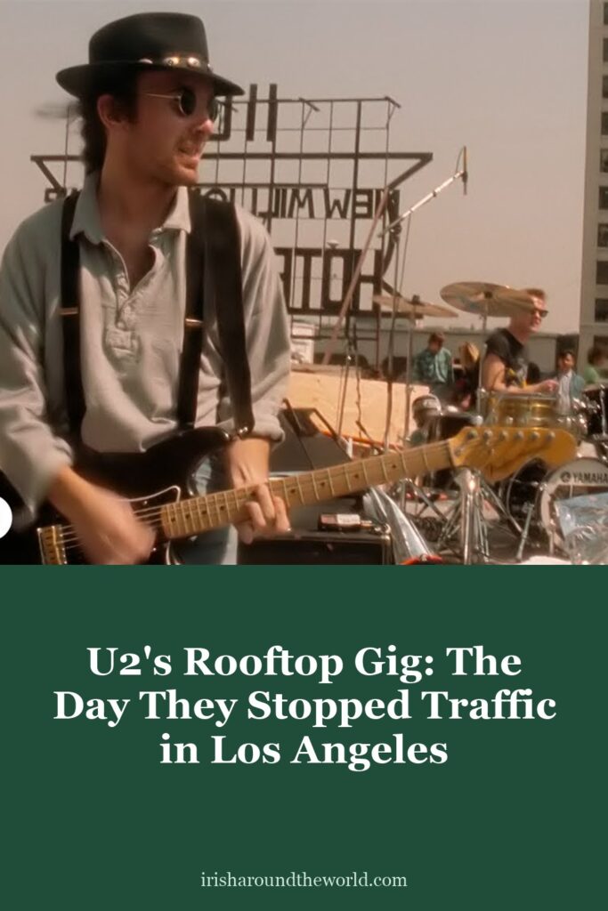 U2’s rooftop gig: the day they stopped traffic in Los Angeles