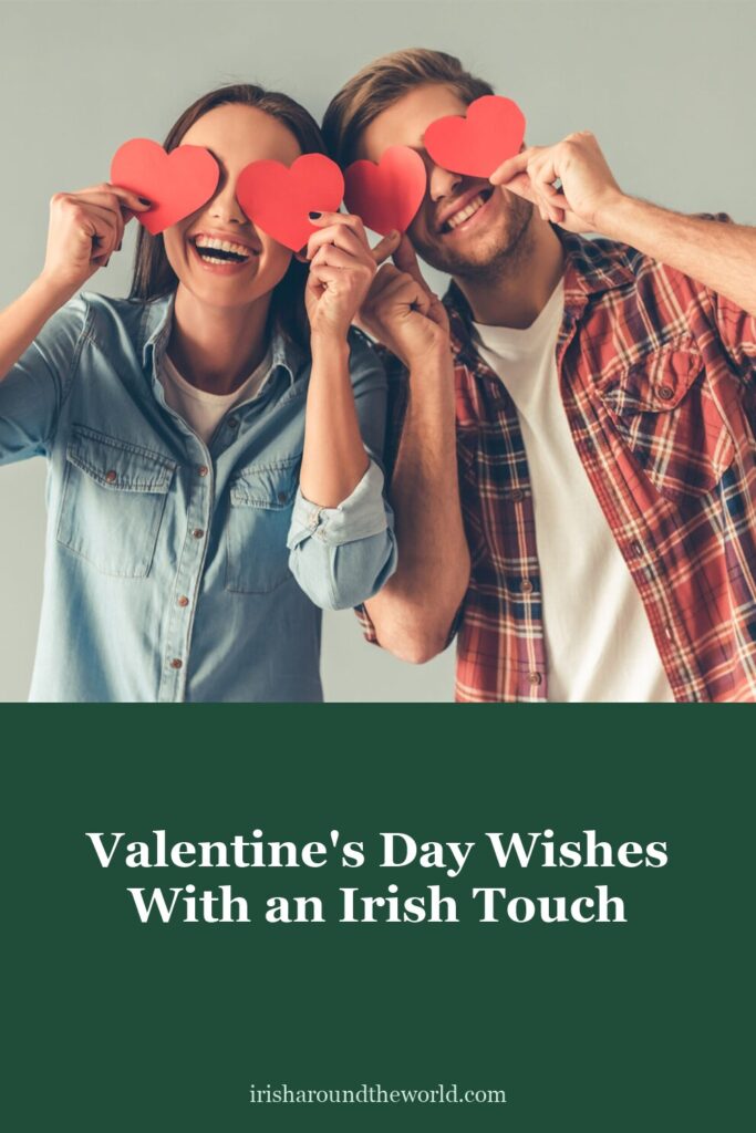 Valentine&rsquo;s Day wishes with an Irish touch